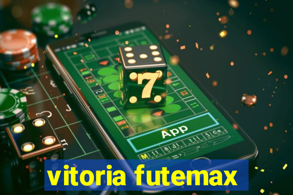 vitoria futemax